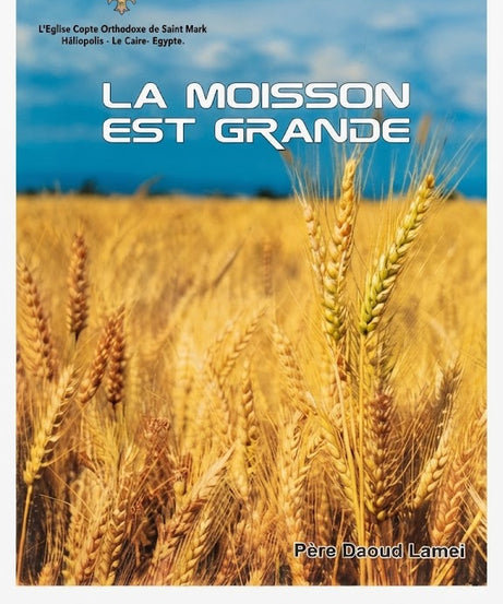 كتاب LA MOISSON EST DRANDE